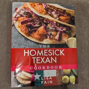 The Homesick Texan Cookbook -- Lisa Fain